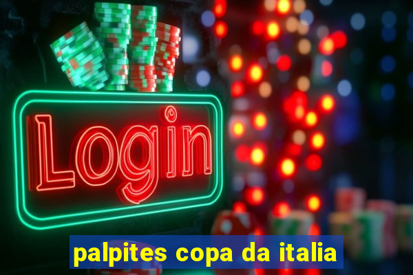 palpites copa da italia